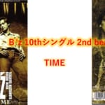 B’z 歌詞 2nd beat 「TIME」